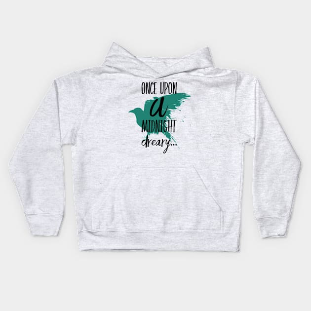 Once Upon a Midnight Dreary Kids Hoodie by writewin